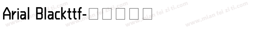 Arial Blackttf字体转换
